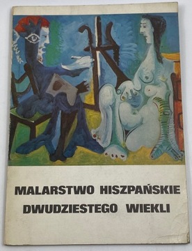 Malarstwo hiszpańskie dwudziestego wieku