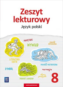 Język Polski kl.8 ZESZYT LEKTUROWY Wsip