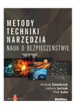 METODY TECHNIKI NARZĘDZIA NAUK O BEZPIECZEŃSTWIE -