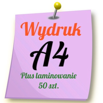 WYDRUK. A4 . Plus laminowanie 50 szt