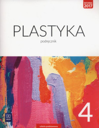 PLASTYKA PODRĘCZNIK DLA KLASY 4 SZKOŁY PODSTAWOWEJ 179101