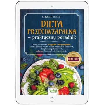 Dieta przeciwzapalna - praktyczny poradnik