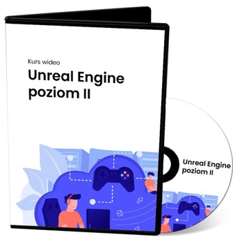 Kurs Unreal Engine 4 – poziom II – blueprint - DVD