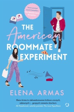 THE AMERICAN ROOMMATE EXPERIMENT ELENA ARMAS