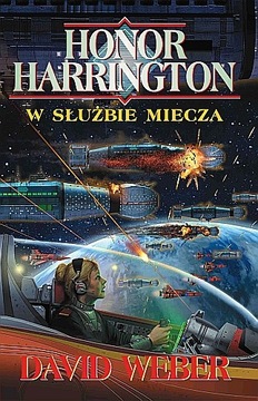 W służbie miecza - Honor Harrington - David Weber