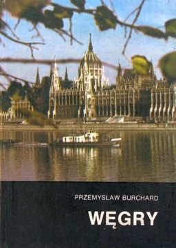 Węgry - Przemysław Burchard