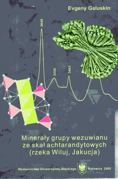 MINERAŁY GRUPY WEZUWIANU ZE SKAŁ ACHTARANDYTOWYCH
