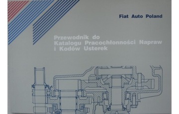 Fiat Auto Poland Katalog napraw i kodów usterek`94