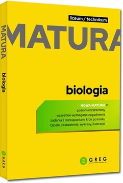 NOWA MATURA 2024 BIOLOGIA REPETYTORIUM MATURALNE LICEUM I TECHNIKUM GREG
