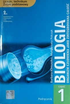 Biologia część 1 Organizm człowieka jako zintegrowana całość Klimuszko