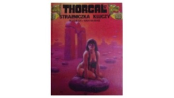 Thorgal. Strażniczka Kluczy - Rosiński