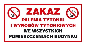 TABLICZKA PCV ZAKAZ PALENIA w budynku 40 x 20 cm