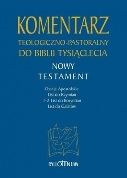 KOMENTARZ TEOLOGICZNO-PASTORALNY T.2
