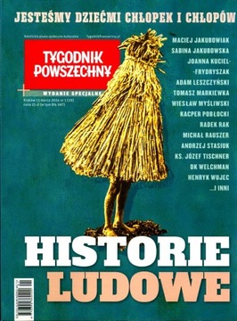 TYGODNIK POWSZECHNY WS 1 / 2024 HISTORIE LUDOWE