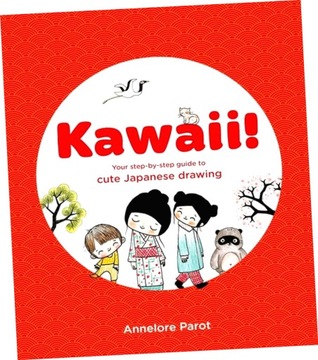 Kawaii! Your Step-by-Step Guide to Cute Japanese Drawing