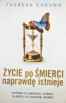 Życie po śmierci naprawdę istnieje Theresa Cheung