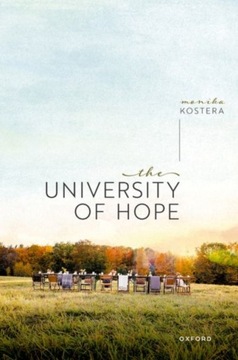 The University of Hope PROF MONIKA (UNIVERSITY OF WARSAW) KOSTERA