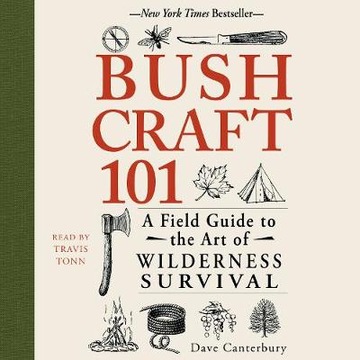 Bushcraft 101 - Canterbury, Dave AUDIOBOOK