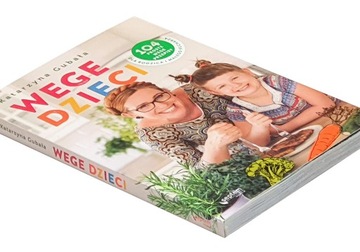 Wege dzieci. 104 proste wege przepisy dla rodzica