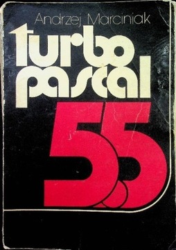 Andrzej Marciniak - Turbo Pascal 5 5