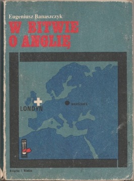 Eugeniusz Banaszczyk W bitwie o Anglię