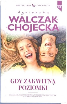 WALCZAK-CHOJECKA GDY ZAKWITNĄ POZIOMKI