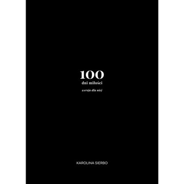 100 dni miłości Karolina Sierbo