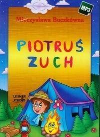 PIOTRUŚ ZUCH AUDIOBOOK, BUCZKÓWNA MIECZYSŁAWA