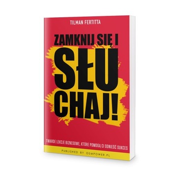 Zamknij się i słuchaj - Tilman Fertitta