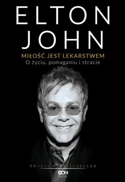 MIŁOŚĆ JEST LEKARSTWEM. O ŻYCIU, POMAGANI.. EBOOK