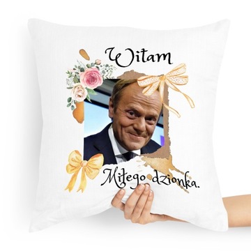 PODUSZKA PREZENT POLITYCY DONALD TUSK PLATFORMA PO z Nadrukiem ze Zdjęciem
