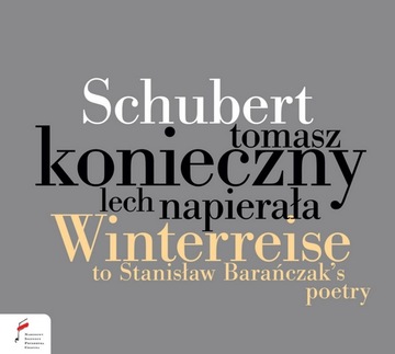 Schubert Winterreise (tekst polski) Konieczny NIFC