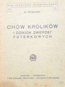 CHÓW KRÓLIKÓW I DZIKICH ZWIERZĄT FUTERKOWYCH 1948