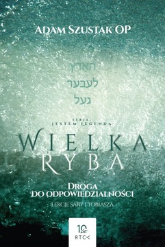 WIELKA RYBA Adam Szustak OP