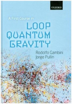 A First Course in Loop Quantum Gravity (2011)