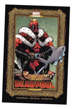 Король Дэдпул