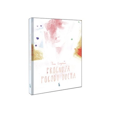 Prognoza pogody ducha - Ewa Liegman