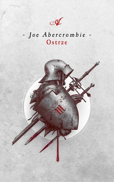OSTRZE Cykl Pierwsze Prawo cz.1 Joe Abercrombie