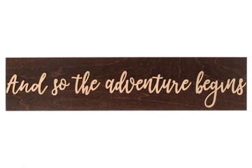 Tablice ślubne drewniane And so the adventure