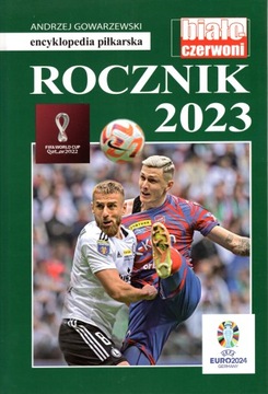 ROCZNIK 2023 Encyklopedia Piłkarska FUJI tom 68 Andrzej Gowarzewski