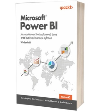 Microsoft Power BI. Jak modelować i wizualizować
