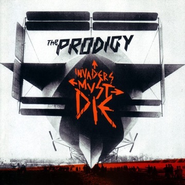 The Prodigy – Invaders Must Die- EX