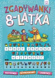 Zgadywanki 8-latka. krzyżówki, szyfrogramy, labirynty