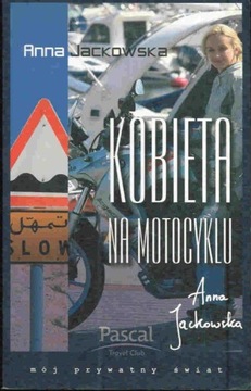 Anna Jackowska - KOBIETA NA MOTOCYKLU