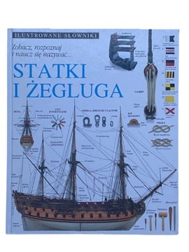 Ilustrowane Słowniki album Statki żegluga