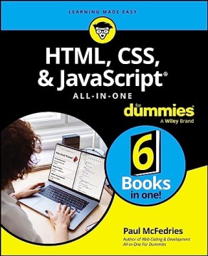 McFedries, Paul HTML, CSS, & JavaScript All-in-One For Dummies