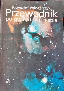 PRZEWODNIK PO GWIEZDNYM NIEBIE K.WŁODARCZYK