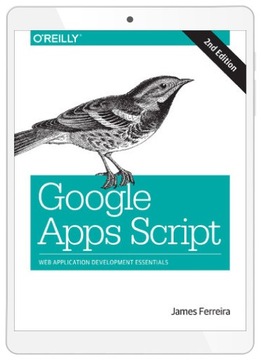 Google Apps Script. Web Application Development
