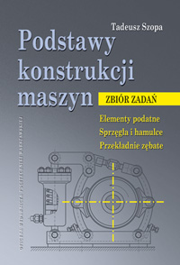 Podstawy konstrukcji maszyn.Elementy podatne