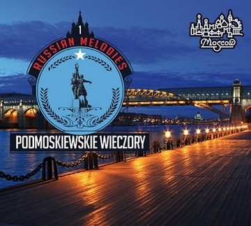 RUSSIAN MELODIES PODMOSKIEWSKIE WIECZORY